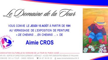 Vernissage le 15 août à 19h00