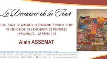 Vernissage des peintures d’ Alain ASSEMAT vendredi 13 décembre à 19h00