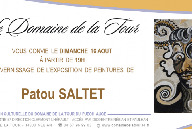 Vernissage des peintures de Patou SALTET, dimanche 16 août à partir de 19h