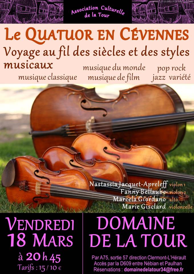 Vendredi 18 mars 2022, Grand concert de musique de chambre avec avec le Quatuor en Cévennes au Domaine de la Tour à 20h45