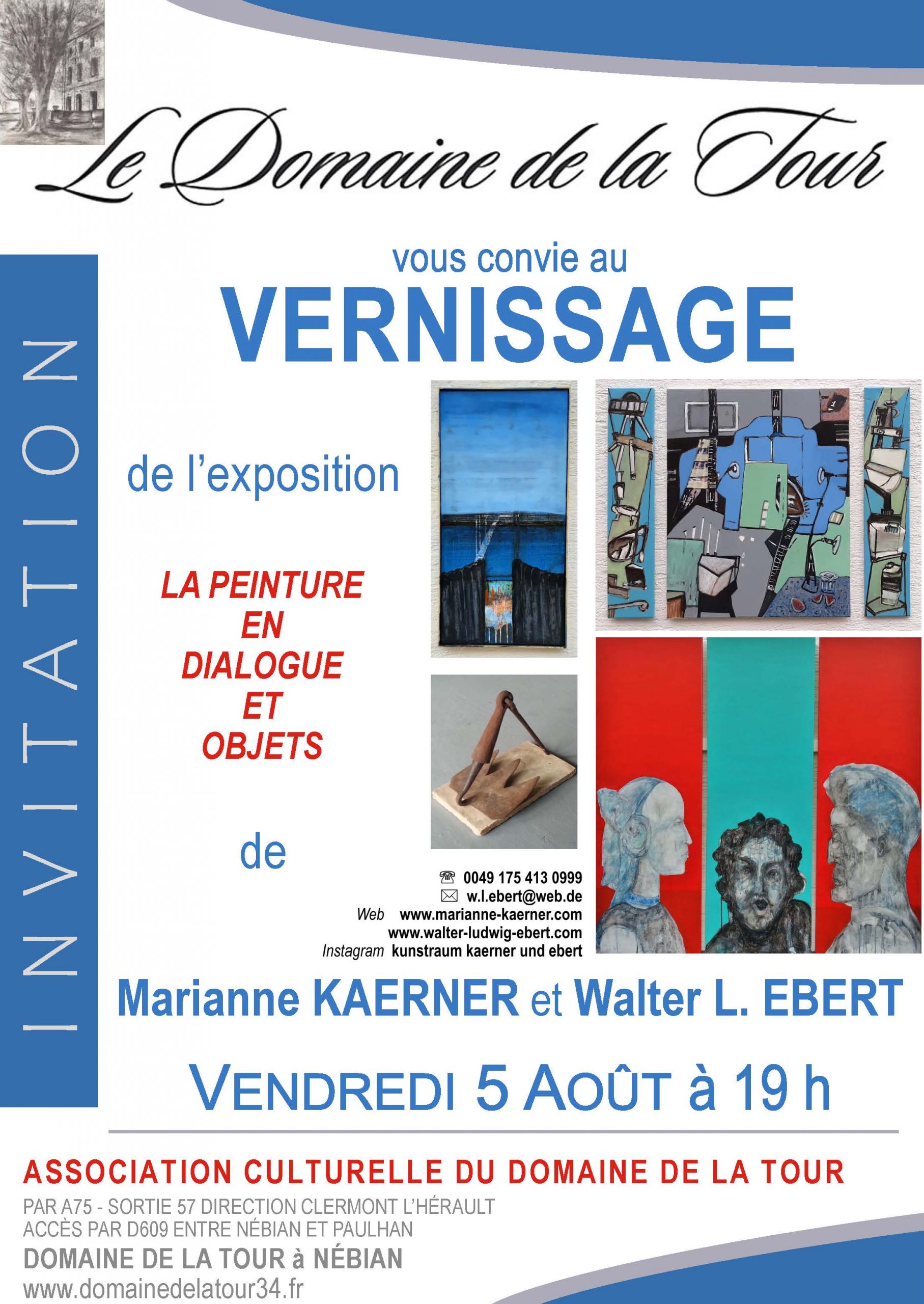 Vernissage des peintures de Marianne KAERNER et Walter L. EBERT le vendredi 5 août 2022 à 19h00